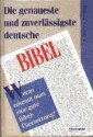 Harjung: Die genaueste und zuverlässigste deutsche Bibel